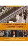 Supreme Court Decisions and Women&#226;€&#178;s Rights 