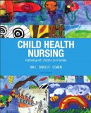 Child Health Nursing Partnering with Children and Families cover art