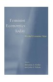 Feminist Economics Today Beyond Economic Man cover art
