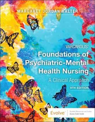 Varcarolis' Foundations of Psychiatric-Mental Health Nursing A Clinical Approach 9th 9780323697071 Front Cover