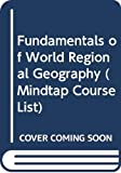 Fundamentals of World Regional Geography:  9780357034071 Front Cover