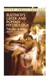 Bulfinch's Greek and Roman Mythology The Age of Fable cover art