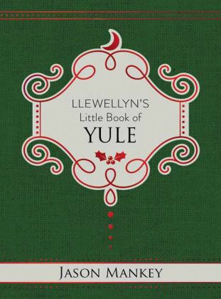 Llewellyn's Little Book of Yule  9780738763071 Front Cover