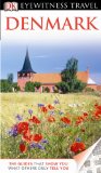 Eyewitness Travel Guide - Denmark 2013 9780756695071 Front Cover