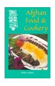 Afghan Food and Cookery  9780781808071 Front Cover