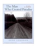Man Who Created Paradise A Fable  9780821414071 Front Cover