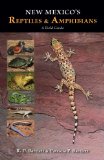 New Mexico's Reptiles and Amphibians A Field Guide 2013 9780826352071 Front Cover