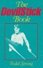 Devil Stick Book 1990 9780917643071 Front Cover