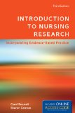 Introduction to Nursing Research : Incorporating Evidence-Based Practice 3rd 9781449695071 Front Cover