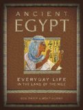 Ancient Egypt Everyday Life in the Land of the Nile cover art