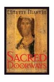 Sacred Doorways A Beginner's Guide to Icons 2006 9781557253071 Front Cover