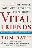 Vital Friends The People You Can't Afford to Live Without  9781595620071 Front Cover
