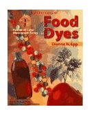 Chemistry of Food Dyes 1995 9781883822071 Front Cover