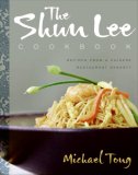 Shun Lee Cookbook Recipes from a Chinese Restaurant Dynasty 2007 9780060854072 Front Cover