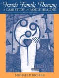 Inside Family Therapy A Case Study in Family Healing