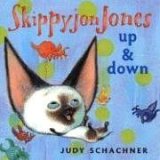 Skippyjon Jones: up and Down 2007 9780525478072 Front Cover