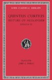 History of Alexander, Volume II Books 6-10  9780674994072 Front Cover