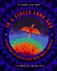 In a Circle Long Ago : A Treasury of Native Lore from North America  9780679858072 Front Cover