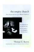 Empty Church Does Organized Religion Matter Anymore 1998 9780684836072 Front Cover