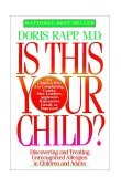 Is This Your Child 1992 9780688119072 Front Cover