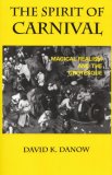 Spirit of Carnival Magical Realism and the Grotesque 2004 9780813191072 Front Cover