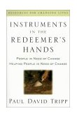 Instruments in the Redeemer's Hands People in Need of Change Helping People in Need of Change cover art