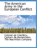 American Army in the European Conflict 2010 9781140382072 Front Cover