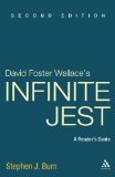 David Foster Wallace's Infinite Jest A Reader's Guide 2nd 9781441157072 Front Cover