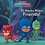 PJ Masks Make Friends!  9781481489072 Front Cover