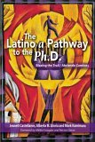 Latina/o Pathway to the Ph. D. Abriendo Caminos  9781579221072 Front Cover