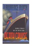 Death Cruise Crime Stories on the Open Seas 1999 9781581820072 Front Cover