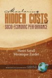 Mastering Hidden Costs and Socio-Economic Performance  9781593119072 Front Cover