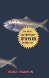 Most Important Fish in the Sea Menhaden and America 2nd 9781597265072 Front Cover