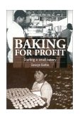 Baking for Profit Starting a Small Bakery  9781853394072 Front Cover