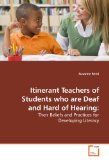 Itinerant Teachers of Students Who Are Deaf and Hard of Hearing 2009 9783639185072 Front Cover