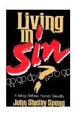 Living in Sin? A Bishop Rethinks Human Sexuality cover art