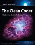 Clean Coder A Code of Conduct for Professional Programmers