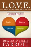 L. O. V. E. Workbook for Men Putting Your Love Styles to Work for You 2010 9780310327073 Front Cover