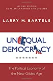 Unequal Democracy The Political Economy of the New Gilded Age - Second Edition 2nd 9780691181073 Front Cover