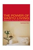 Power of Vastu Living Welcoming Your Soul into Your Home and Workplace 2002 9780743424073 Front Cover
