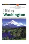 Washington A Guide to Washington's Greatest Hiking Adventures 2nd 2003 Revised  9780762726073 Front Cover
