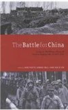 Battle for China Essays on the Military History of the Sino-Japanese War Of 1937-1945  9780804792073 Front Cover