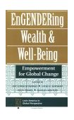 Engendering Wealth and Well-Being Empowerment for Global Change cover art