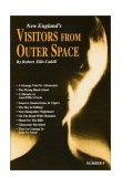 New England's Visitors from Outer Space 3rd 1970 Reprint  9780916787073 Front Cover