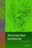 Weather Map Handbook A Guide to the Internet, Modern Forecasting, and Weather Technology cover art