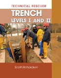 Technical Rescue Trench, Levels I and II 2009 9781428335073 Front Cover