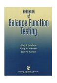 Handbook of Balance Function Testing 1997 9781565939073 Front Cover