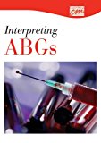 Interpreting ABGs 2007 9781602322073 Front Cover