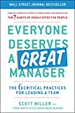 Everyone Deserves a Great Manager The 6 Critical Practices for Leading a Team  9781982112073 Front Cover
