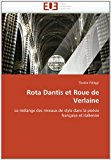 Rota Dantis et Roue de Verlaine 2011 9786131566073 Front Cover